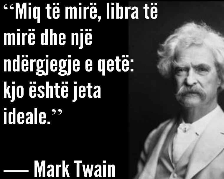 Disa thënie të mençura nga Mark Twain