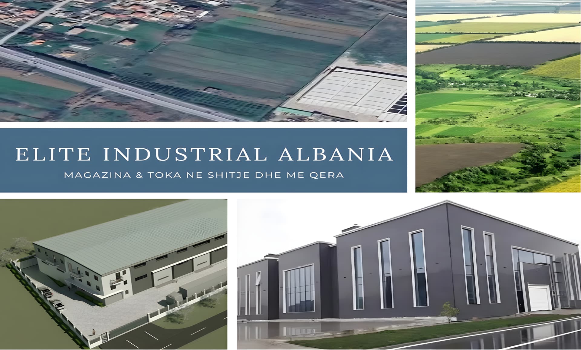 ELITE INDUSTRIAL ALBANIA - TOKA, MAGAZINA DHE KAPANONE NE SHITJE E QERA NE TIRANE – Prona Industriale, Toka dhe Kapanone