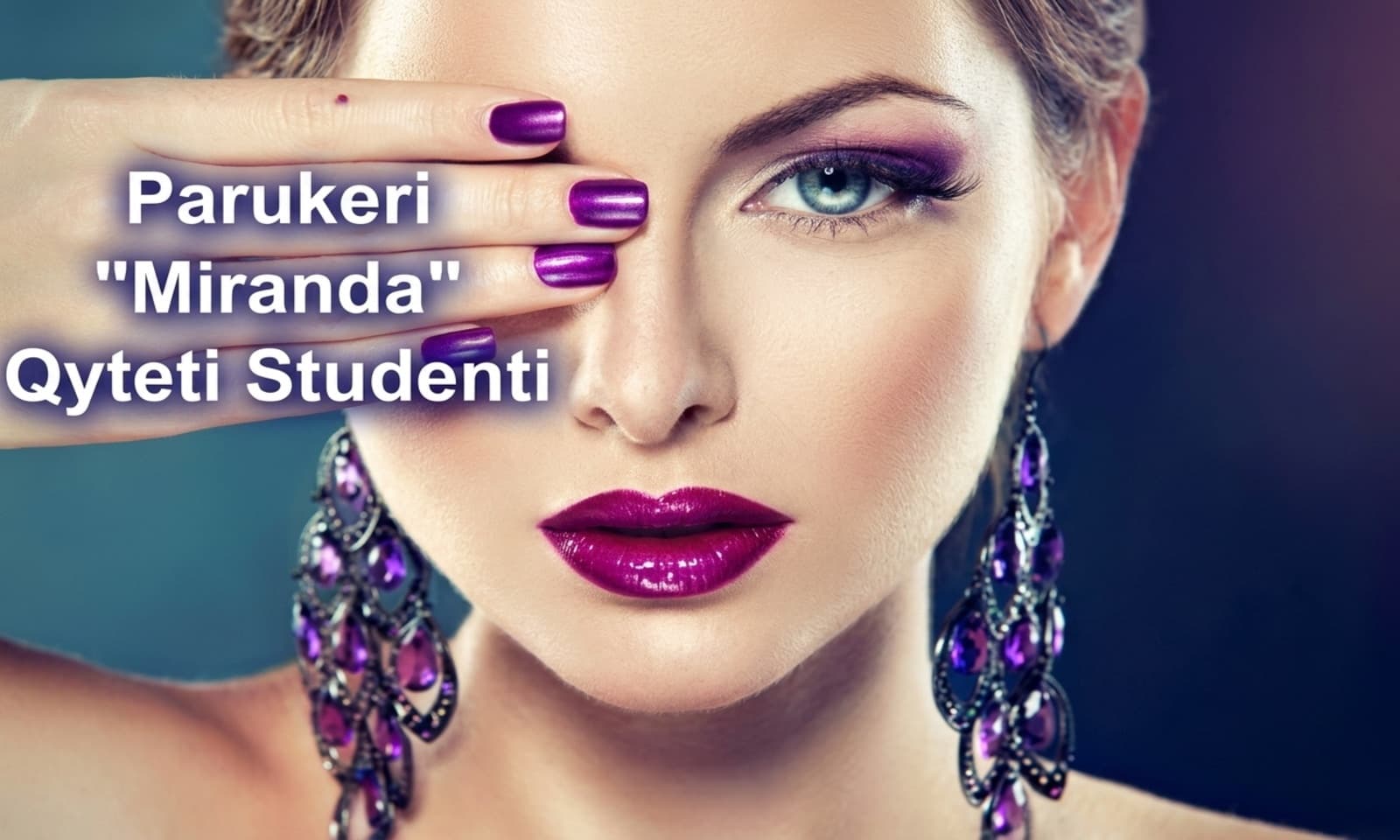 SALLON MIRANDA – PARUKERI, ESTETIKË DHE TRAJTIME BUKURIE NË QYTETIN STUDENTI, TIRANË – Bukuri dhe estetike > Sallon bukurie